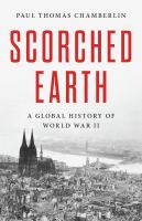 Scorched earth : a global history of World War II Book cover
