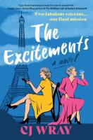 The excitements : a novel Book cover