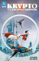 Krypto : the last dog of Krypton Book cover