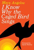 I know why the caged bird sings Book cover