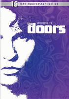 Enlarge cover image for The Doors / Carolco ; Mario Kassar presents a Sasha Harari, Bill Gram Films, Imagine Entertainment production ; produced by Bill Graham and Sasha Harari and Kitman Ho ; written by J. Randal Johnson and Oliver Stone ; directed by Oliver Stone.